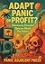 Adapt, Panic, or Profit?: H...