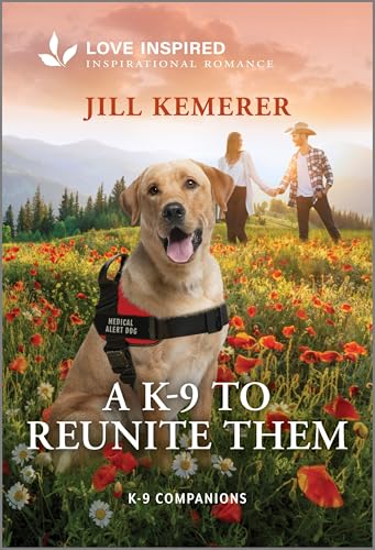 A K-9 to Reunite Them (K-9 Companions Book 42)