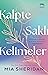 Kalpte Saklı Kelimeler