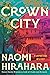 Crown City (Japantown Myste...