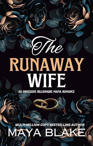 The Runaway Wife: A Dark & Obsessive, Second-Chance Billionaire Romance (Vows of Possession Book 2)