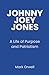 Johnny joey jones: A life o...