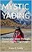 MYSTIC YADING by Praise D. Debby