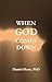 When God Comes Down