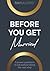 Before You Get Married: 5 P...