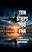TEN STEPS TOO FAR