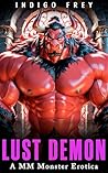 Lust Demon: A MM Monster Erotica Gay Short Story (Monster Lovers)