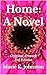 Home: A Novel