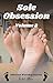 Sole Obsession: Volume 2: M...