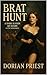Brat Hunt: A Dark Season of...