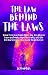 The Law Behind The Laws: Br...