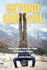 BEYOND SURVIVAL: ...