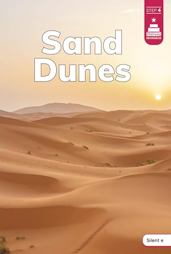 Sand Dunes (Stairway Decodables Nonfiction Step 4)