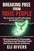 Breaking Free from Toxic Pe...