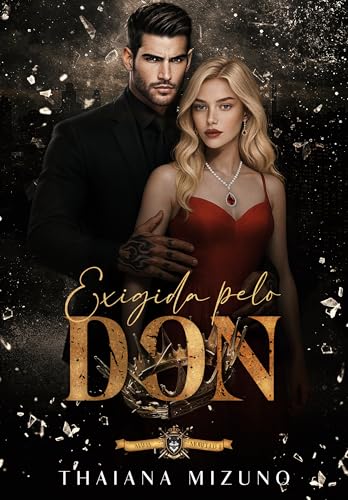 Exigida Pelo Don: Máfia Morello - livro 1 (Portuguese Edition)