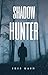 Shadow Hunter