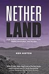 Nether Land by Kem Hinton Nether Land by Kem Hinton