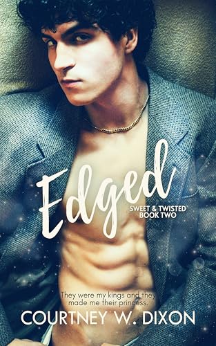 Edged (Sweet & Twisted #2)
