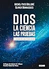 Dios. La ciencia,...