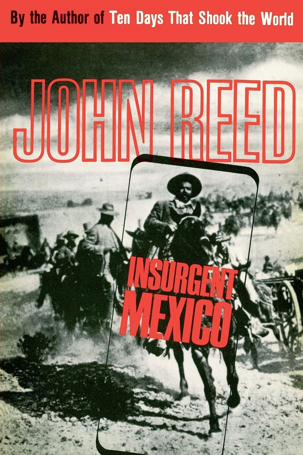 Insurgent Mexico (Paperback)