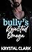 Bully's Rejected Omega by Krystal Clark