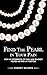 Find the Pearl in Your Pain...
