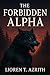 The Forbidden Alpha : One H...