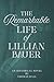 The Remarkable Life of Lill...