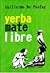 Yerba Mate Libre by Guillermo de Posfay