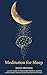 Meditation for Sleep: The 3...