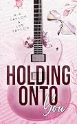 Holding Onto You