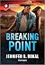 Breaking Point: A Protector Romantic Suspense Romance (Texas Law, 6)