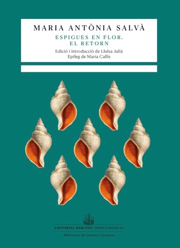 Espigues en flor / El retorn (Hardcover)