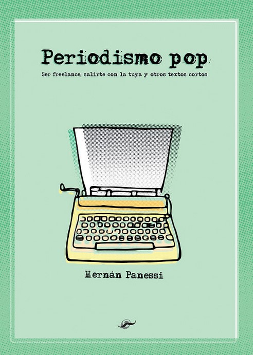 Periodismo Pop (Paperback)