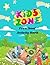 Kids Zone Preschool Activity Book by Kimberly Joy