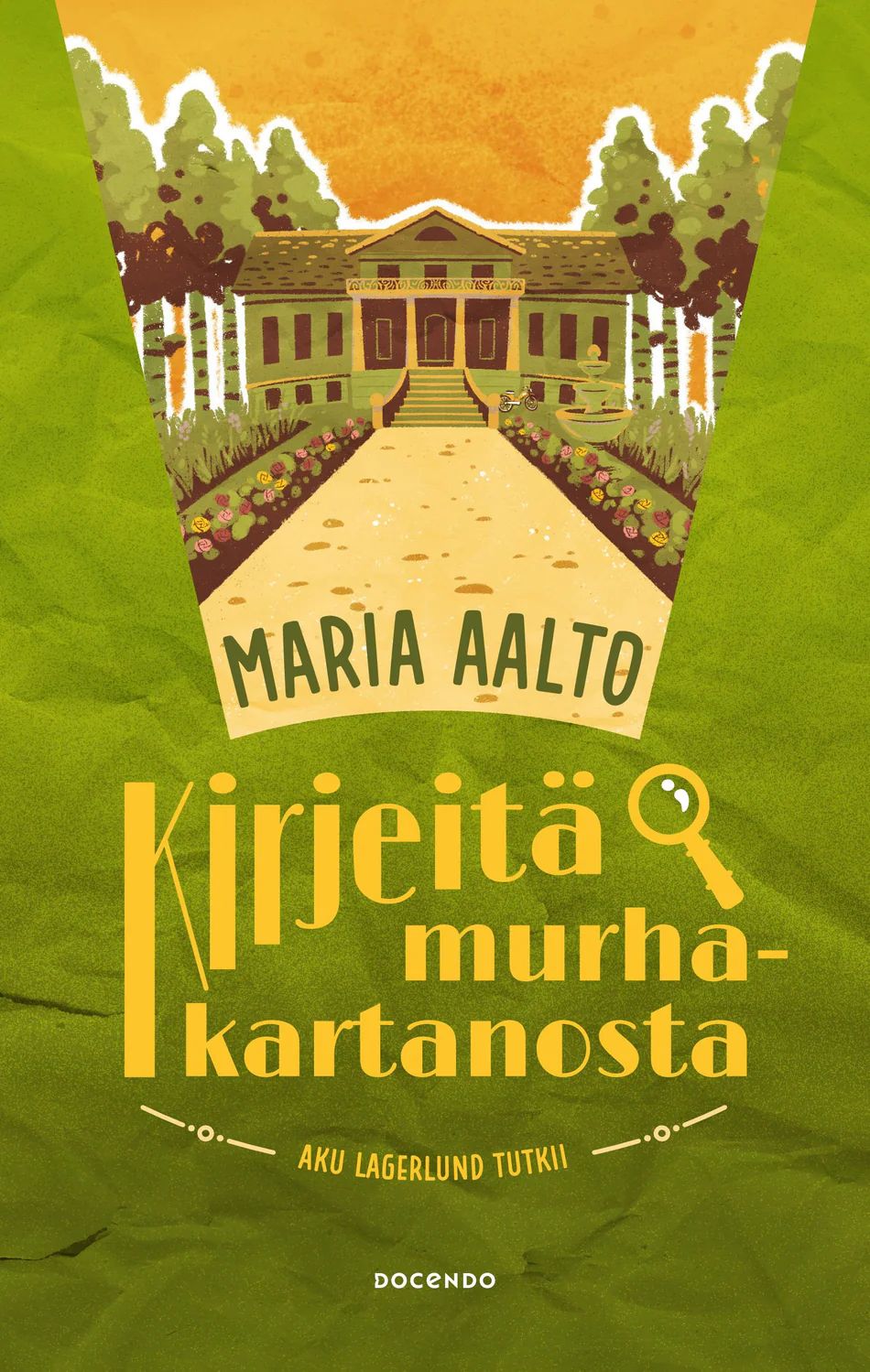 Kirjeitä murhakartanosta (Hardcover)
