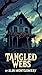 Tangled Webs by Alan Montgomery