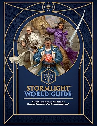 Stormlight World Guide: A Lore Compendium and Art Book for Brandon Sanderson’s The Stormlight Archive