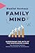 Family Mind: Overcoming the...