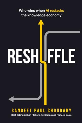 Reshuffle: Who wins when AI restacks the knowledge economy (Paperback)