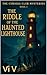 The Riddle of the Haunted Lighthouse by Vi V