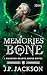 Memories in Bone