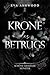 Krone des Betrugs (Schöne Grausame Monster 2) (German Edition)
