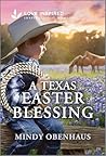 A Texas Easter Blessing by Mindy Obenhaus