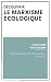 Découvrir le marxisme écologique