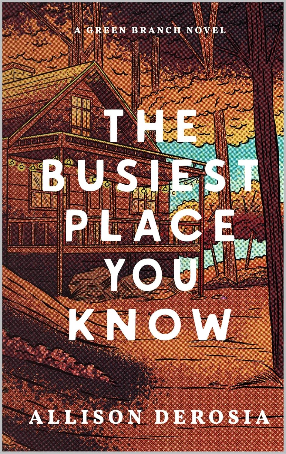 Read The Busiest Place You Know (Green Branch #1)