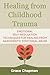 Healing from Childhood Trau...