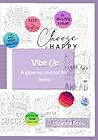 Vibe Up: Glow-Up Journal for teen girls Vibe Up: Glow-Up Journal for teen girls