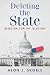 Deleting the State by Aeon J. Skoble