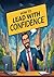 How to Lead with Confidence